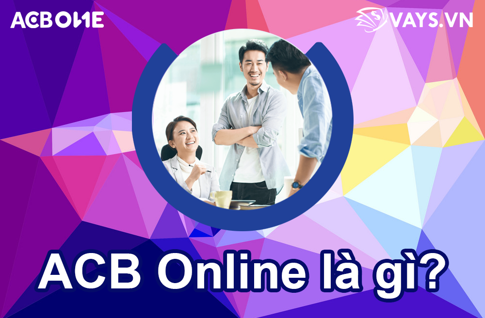 acb online la gi vays