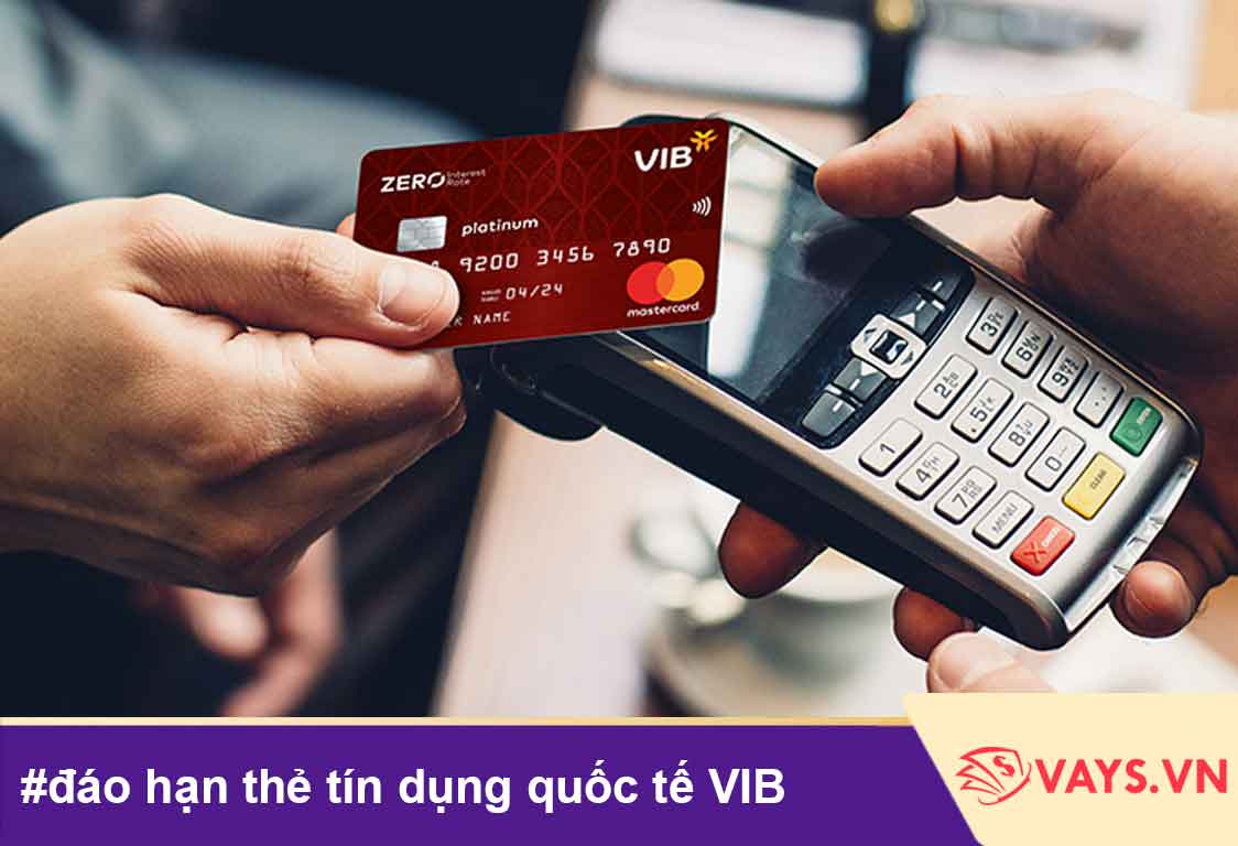 đáo hạn thẻ tín dụng vib