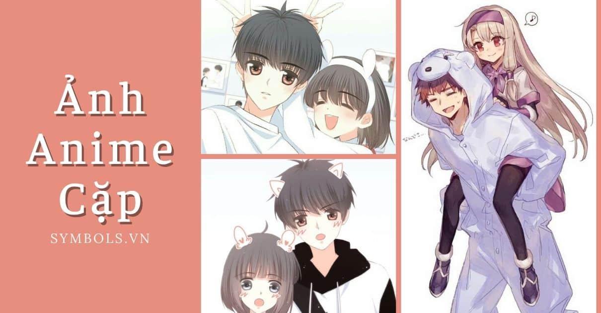 Ảnh Đôi Anime Cắt Sẵn Ngầu ❤ Hình Đôi Anime Cute Nhất